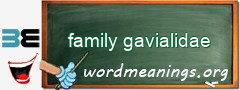 WordMeaning blackboard for family gavialidae
